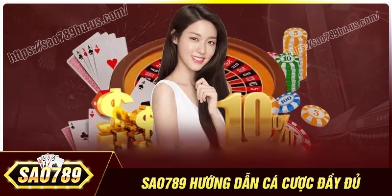 Sao789 hướng dẫn đăng ký, nạp rút tiện lợi cho cược thủ