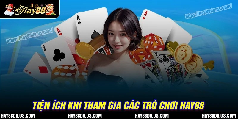 Khám phá thế giới trò chơi hay88 do cực kỳ hấp dẫn